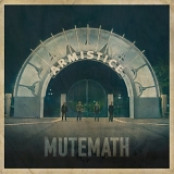 Mutemath - Armistice