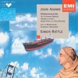 City of Birmingham Symphony Orchestra / Simon Rattle - Adams: Harmonielehre; The Chairman Dances; Two Fanfares