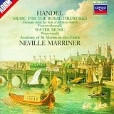 Academy of St. Martin in the Fields / Sir Neville Marriner - Händel: Music for the Royal Fireworks & Water Music