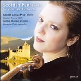 Rachel Barton Pine - Scottish Fantasies for Violin and Orchestra