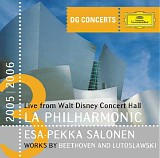 Los Angeles Philharmonic Orchestra / Esa-Pekka Salonen - Beethoven: Leonore No. 2, Symphony No. 5 - Lutoslawski: Symphony No. 4