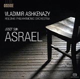 Helsinki Philharmonic Orchestra / Vladimir Ashkenazy - Suk: Asrael