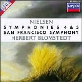 San Francisco Symphony / Herbert Blomstedt - Nielsen: Symphonies Nos 4 & 5