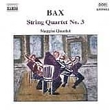 Maggini Quartet - Bax: String Quartet No 3 / Lyrical Interlude