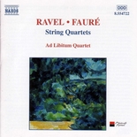 Ad Libitum Quartet - Ravel / Fauré: String Quartets