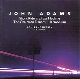 Various Artists - John Adams: Short Ride in a Fast Machine; The Chairman Dances; Harmonium