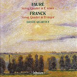 Dante Quartet - Fauré & Franck: String Quartets