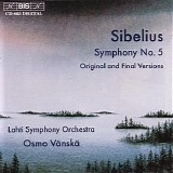 Lahti Symphony Orchestra / Osmo Vänskä - Symphony No. 5 (Original And Final Versions)
