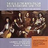 La Serenissima - The Rise of the North Italian Violin Concerto: 1690 - 1740, Vol. 1 - Dawn of the Virtuoso