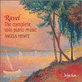 Angela Hewitt - Ravel: The complete solo piano music