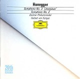 Berliner Philharmoniker / Herbert von Karajan - Arthur Honegger: Symphonies Nos. 3 "Liturgique" & 2