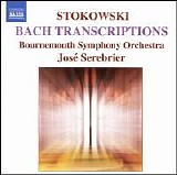 Bournemouth Symphony Orchestra / José Serebrier - Stokowski Bach Transcriptions