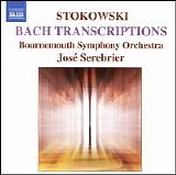 Bournemouth Symphony Orchestra / José Serebrier - Stokowski Bach Transcriptions