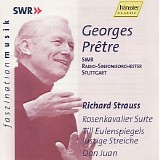 SWR Radio-Sinfonieorchester Stuttgart / Georges Prêtre - Richard Strauss: Rosenkavalier Suite, Till Eulenspiegels, Don Juan