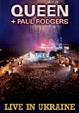 Queen + Paul Rodgers - Live In Ukraine