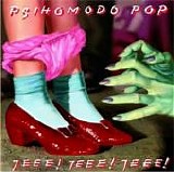 Psihomodo Pop - Jeee! Jeee! Jeee!