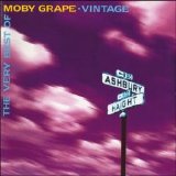 Moby Grape - Vintage - The Very Best Of