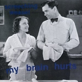 Screeching Weasel - My Brain Hurts