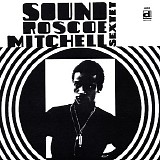 Roscoe Mitchell Sextet - Sound