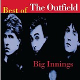 The Outfield - Big Innings: Best Of The Outfield