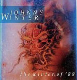 Johnny Winter - The Winter Of '88