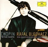 Rafal Blechacz / Jerzy Semkow / Royal Concertgebouw Orchestra - Chopin: Piano Concertos