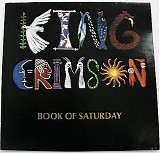 King Crimson - Book Of Saturday