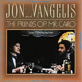 Jon & Vangelis - The Friends of Mr. Cairo