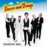 Danser Med Drenge - SÃ¥dan Er Det Bare