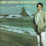 Mike Oldfield - Incantations