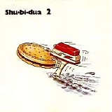 Shu-Bi-Dua - Shu-Bi-Dua 2