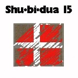 Shu-Bi-Dua - Shu-Bi-Dua 15