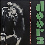 Doors - Alive She Cried
