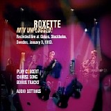 Roxette - MTV Unplugged 1993