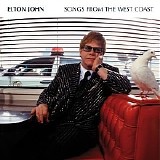 Elton John - Songs From The West Coast