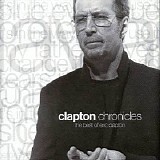Eric Clapton - Clapton Chronicles: The Best Of Eric Clapton