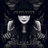 The Dead Weather - Horehound