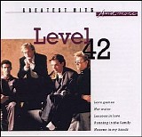 Level 42 - Greatest Hits And more
