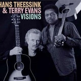 Hans Theessink & Terry Evans - Visions
