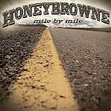 Honeybrowne - Mile by Mile