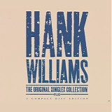 Hank Williams - Original Singles Collection