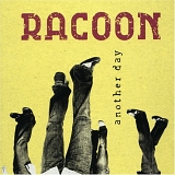 Racoon - Another Day