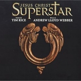 Andrew Lloyd Webber - Jesus Christ Superstar (Studio Cast 1996)