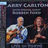 Larry Carlton with special guest Robben Ford - Live In Tokyo