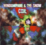 Coil - Windowpane & The Snow