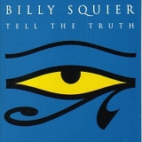 Billy Squier - Tell The Truth