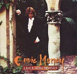 Eddie Money - Love and Money