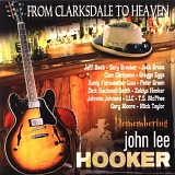 Various artists - From Clarksdale to Heaven - Remembering John Lee Hooker