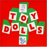 The Toy Dolls - Dig that Groove Baby