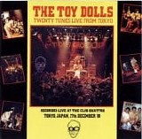 The Toy Dolls - Twenty Two Tunes Live From Tokyo